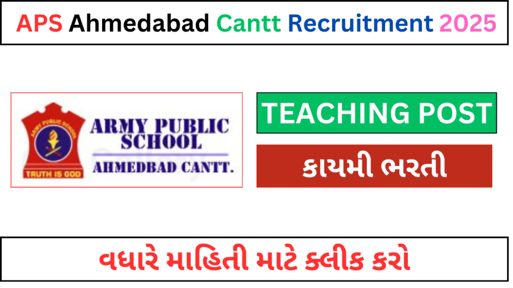 APS Ahmedabad Cantt Recruitment 2025 Teaching post 1 APS Ahmedabad Cantt Recruitment 2025 Teaching post
