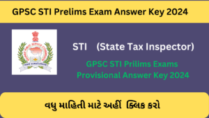 GPSC STI Prilims Exams Provisional Answer Key 2024